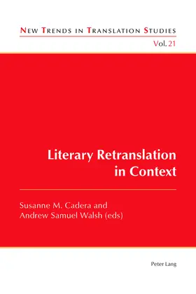 Cadera / Walsh |  Literary Retranslation in Context | eBook | Sack Fachmedien