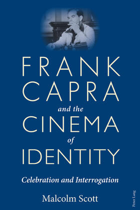 Scott |  Frank Capra and the Cinema of Identity | eBook | Sack Fachmedien