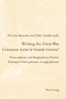 Garfitt / Bianchi |  Writing the Great War /Comment écrire la Grande Guerre? | eBook | Sack Fachmedien