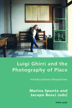 Spunta / Benci |  Luigi Ghirri and the Photography of Place | eBook | Sack Fachmedien