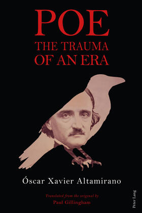 Oscar Xavier Altamirano / Altamirano |  Poe: The Trauma of an Era | eBook | Sack Fachmedien