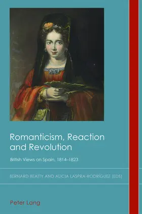 Beatty / Laspra Rodríguez |  Romanticism, Reaction and Revolution | eBook | Sack Fachmedien