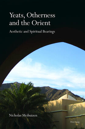 Meihuizen |  Yeats, Otherness and the Orient | Buch |  Sack Fachmedien