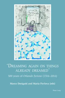 Pavlova / Dorigatti |  «Dreaming again on things already dreamed» | Buch |  Sack Fachmedien