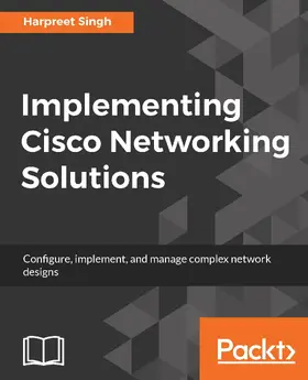 Singh |  Implementing Cisco Networking Solutions | eBook | Sack Fachmedien