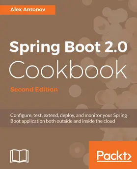 Antonov |  Spring Boot 2.0 Cookbook | eBook | Sack Fachmedien