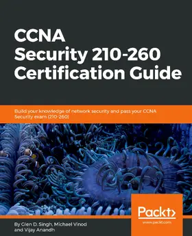 Singh / Vinod / Anandh |  CCNA Security 210-260 Certification Guide | eBook | Sack Fachmedien