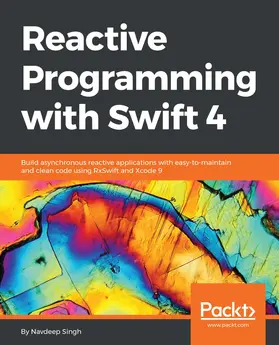 Singh |  Reactive Programming with Swift 4 | eBook | Sack Fachmedien