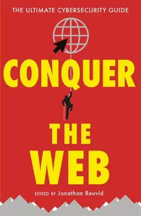 Reuvid / Wilding / Mitchell |  Conquer the Web | eBook | Sack Fachmedien