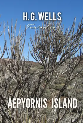 Wells |  Aepyornis Island | eBook | Sack Fachmedien