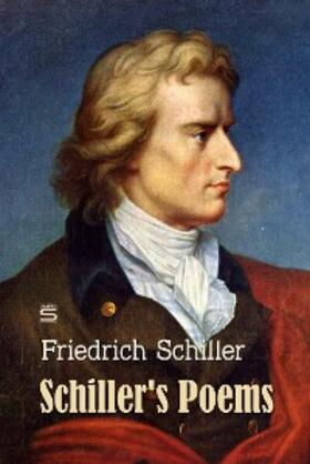 Schiller |  Schiller's Poems, Volume 2 | eBook | Sack Fachmedien