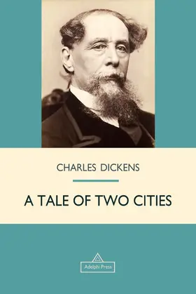 Dickens |  A Tale of Two Cities | eBook | Sack Fachmedien