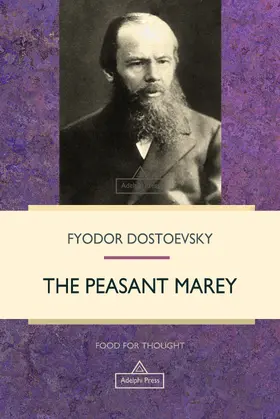 Dostoevsky |  The Peasant Marey | eBook | Sack Fachmedien