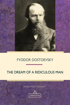 Dostoevsky |  The Dream of a Ridiculous Man | eBook | Sack Fachmedien