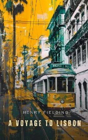 Fielding |  Voyage to Lisbon | eBook | Sack Fachmedien