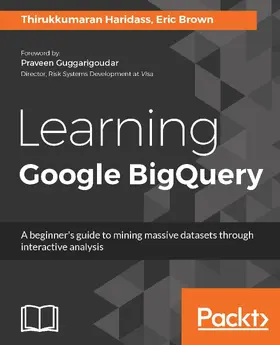 Brown / Haridass |  Learning Google BigQuery | eBook | Sack Fachmedien