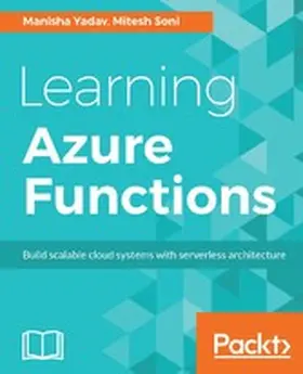 Yadav / Soni |  Learning Azure Functions | eBook | Sack Fachmedien