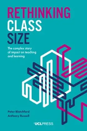 Blatchford / Russell |  Rethinking Class Size | eBook | Sack Fachmedien