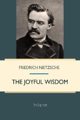 Nietzsche |  Joyful Wisdom | eBook | Sack Fachmedien