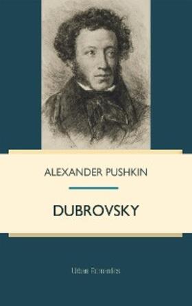 Pushkin |  Dubrovsky | eBook | Sack Fachmedien