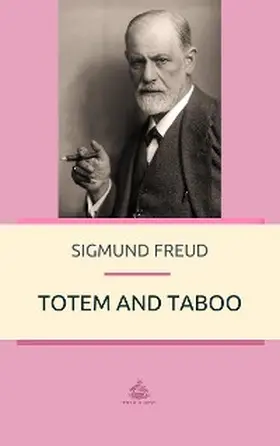 Freud |  Totem and Taboo | eBook | Sack Fachmedien