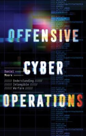 Moore |  Offensive Cyber Operations | eBook | Sack Fachmedien