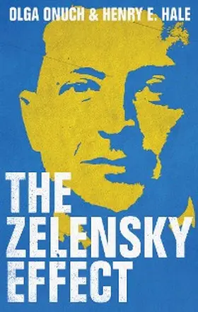 Onuch / Hale | The Zelensky Effect | E-Book | sack.de