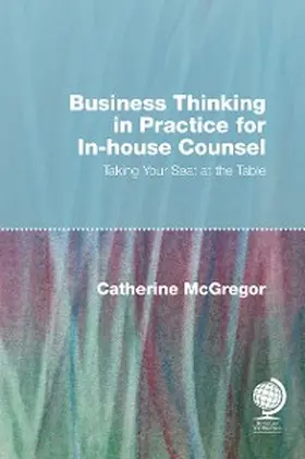 McGregor | Business Thinking in Practice for In-House Counsel | E-Book | sack.de