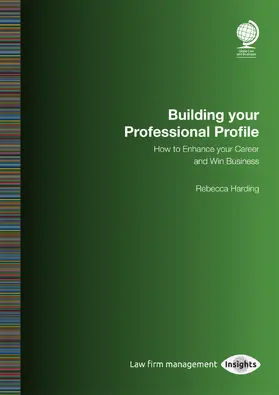 Harding |  Building Your Professional Profile: How to Enhance Your Career and Win Business | Buch |  Sack Fachmedien