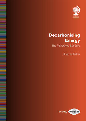 Lidbetter |  Decarbonising Energy: The Pathway to Net Zero | Buch |  Sack Fachmedien