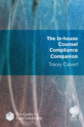 Calvert |  The In-House Counsel Compliance Companion | Buch |  Sack Fachmedien