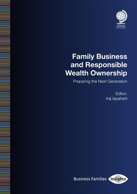 Ispahani | Family Business and Responsible Wealth Ownership: Preparing the Next Generation | Buch | 978-1-78742-502-6 | sack.de