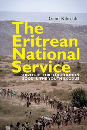 Kibreab |  The Eritrean National Service | eBook | Sack Fachmedien