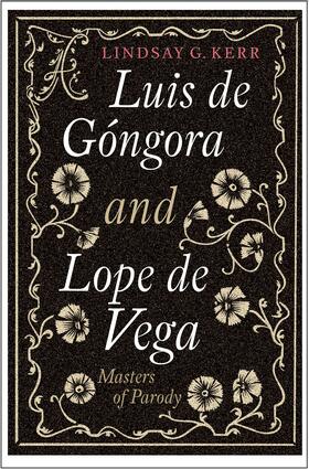 Kerr |  Luis de Góngora and Lope de Vega | eBook | Sack Fachmedien