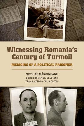 Margineanu / Dennis Deletant |  Witnessing Romania's Century of Turmoil | eBook | Sack Fachmedien