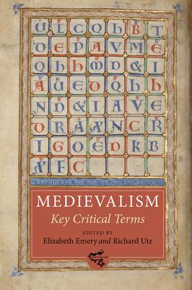 Emery / Utz |  Medievalism: Key Critical Terms | eBook | Sack Fachmedien