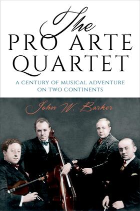 Barker |  The Pro Arte Quartet | eBook | Sack Fachmedien