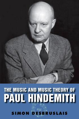 Desbruslais |  The Music and Music Theory of Paul Hindemith | eBook | Sack Fachmedien