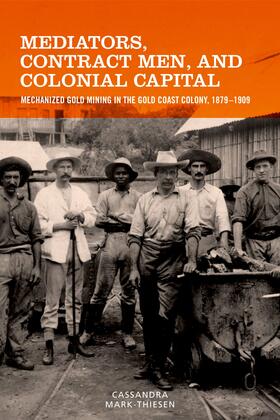 Mark-Thiesen |  Mediators, Contract Men, and Colonial Capital | eBook | Sack Fachmedien