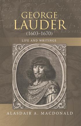 MacDonald |  George Lauder (1603-1670): Life and Writings | eBook | Sack Fachmedien