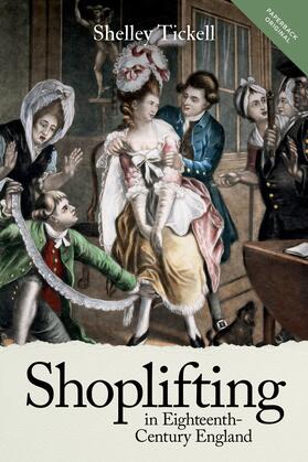 Tickell |  Shoplifting in Eighteenth-Century England | eBook | Sack Fachmedien