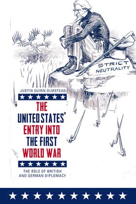 Olmstead |  The United States' Entry into the First World War | eBook | Sack Fachmedien