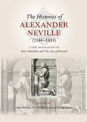 Walton / Wilkins-Jones / Wilson |  The Histories of Alexander Neville (1544-1614) | eBook | Sack Fachmedien