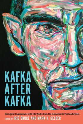 Bruce / Gelber |  Kafka after Kafka | eBook | Sack Fachmedien