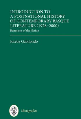 Gabilondo |  Introduction to a Postnational History of Contemporary Basque Literature (1978-2000) | eBook | Sack Fachmedien