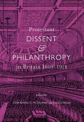 Binfield / Ditchfield / Wykes |  Protestant Dissent and Philanthropy in Britain, 1660-1914 | eBook | Sack Fachmedien