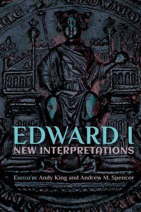 King / Spencer |  Edward I: New Interpretations | eBook | Sack Fachmedien