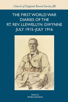 Howson |  The First World War Diaries of the Rt. Rev. Llewellyn Gwynne, July 1915-July 1916 | eBook | Sack Fachmedien