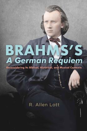 Lott |  Brahms's A German Requiem | eBook | Sack Fachmedien