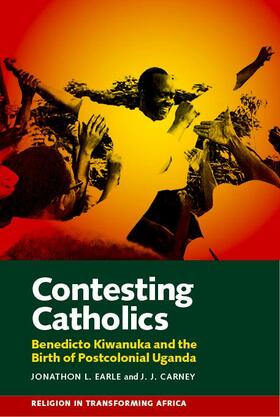 Earle / Carney |  Contesting Catholics | eBook | Sack Fachmedien